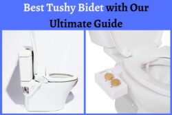 Discover the Best Tushy Bidet with Our Ultimate Guide