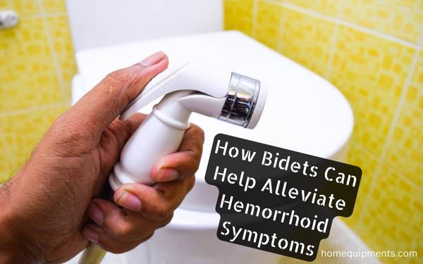 How Bidets Can Help Alleviate Hemorrhoid Symptoms