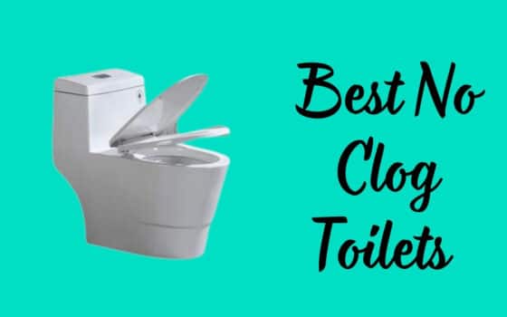 Best No clog Toilet for 2023