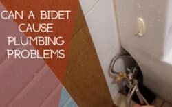 can a bidet cause plumbing problems