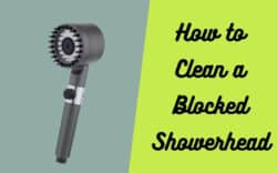 How to Clean a Blocked Shower Head (Even not putting it off?